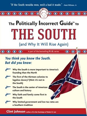 cover image of The Politically Incorrect Guide to the South